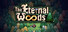 The Eternal Woods