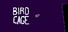 Bird Cage