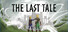 The Last Tale