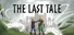 The Last Tale