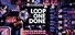 Loop One: Done