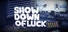 Showdown of Luck