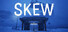 SKEW