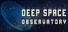 Deep Space Observatory
