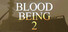 Blood Being 2