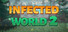 Infected World 2