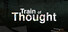 Train of Thought
