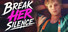 Break Her Silence