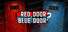 Red Door or Blue Door?