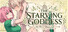 The Starving Goddess — He Won't Feed Her