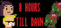 8 Hours Till Dawn
