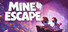 MINE ESCAPE