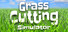 Grass Cutting Simulator