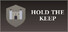 Hold the Keep