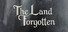 The Land Forgotten