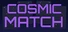 Cosmic Match