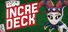 INCREDECK