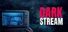 Dark Stream