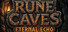 Rune Caves: Eternal Echo
