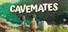 Cavemates