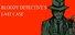 Bloody Detective`s Last Case