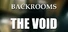 Backrooms: The Void