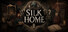 Silk Home: echoes of the forbidden