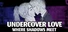 Undercover Love - Where Shadows Meet