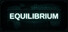 EQUILIBRIUM