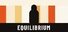 EQUILIBRIUM