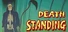 Death Standing
