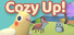Cozy Up!