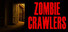 Zombie Crawlers
