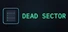 Dead Sector