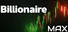 Billionaire MAX