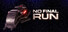 No Final Run