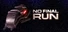 No Final Run