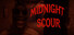 Midnight Scour
