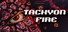 Tachyon Fire