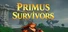 Primus Survivors