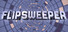 FLIPSWEEPER