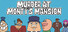 Murder at Monty's Mansion