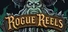Rogue Reels