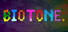 BIOTONE.