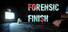 Forensic Finish