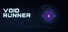 Void Runner