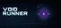 Void Runner