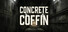 Concrete Coffin