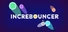 Increbouncer