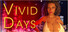 Vivid Days